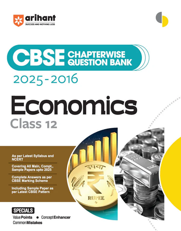 Arihant Chapterwise Economics Class 12 (CBSE) | Concept-Wise Theory & PYQs