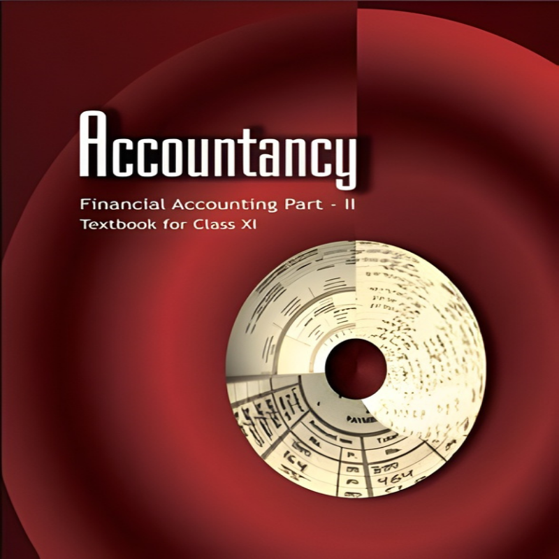 NCERT Financial Accountancy Part 2 Class 11 | CBSE Commerce Textbook