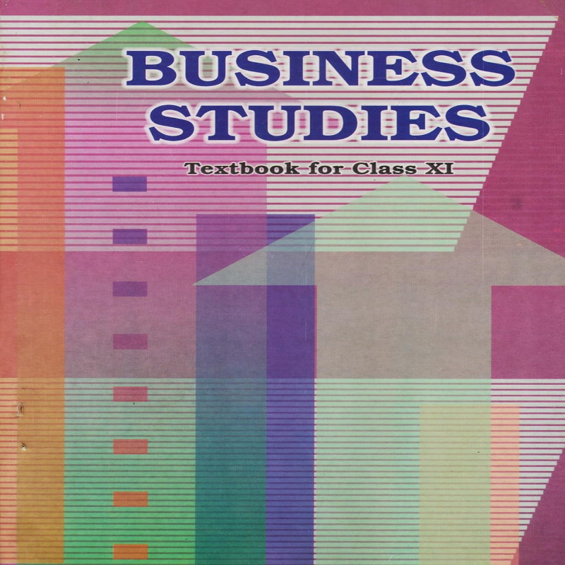 NCERT Textbook for Class 11 Business Studies (Latest Edition) | CBSE Commerce Book