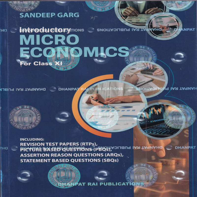 Introductory Microeconomics book  for Class 11 by Sandeep Garg | CBSE Commerce Book
