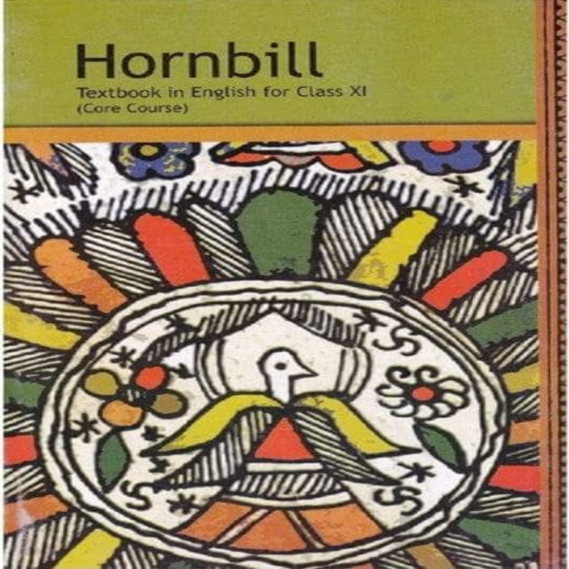 NCERT Hornbill English Core Class 11 | CBSE English Textbook (Latest Edition)