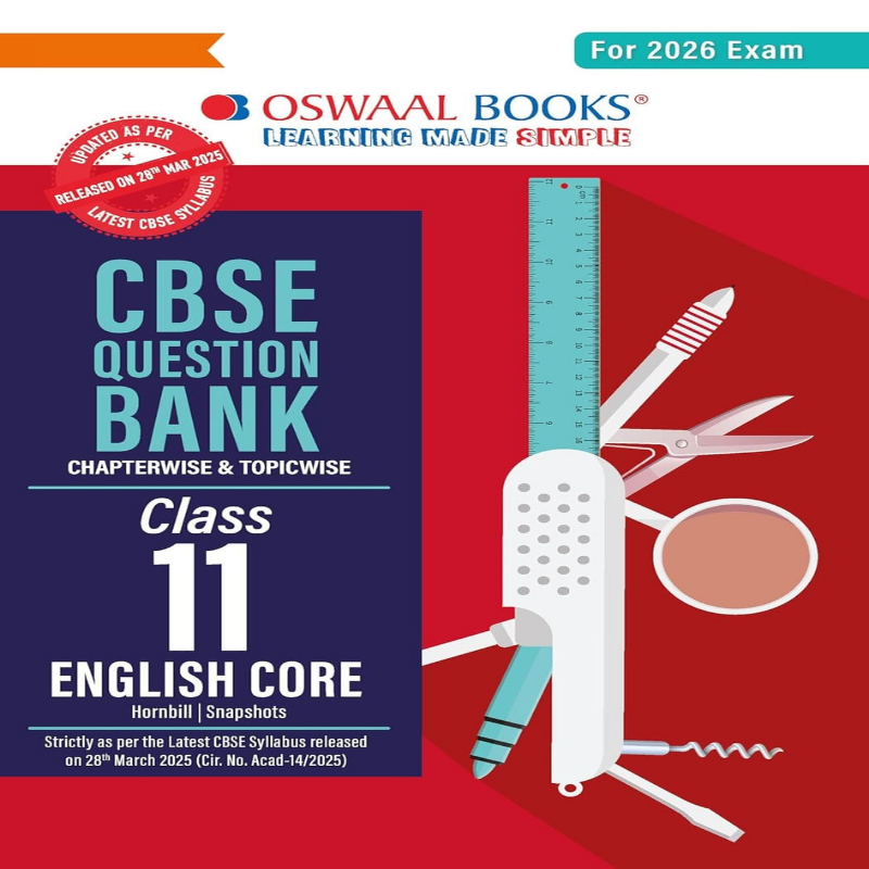 Oswaal CBSE Question Bank English Core Class 11 (Latest Edition) | Chapterwise & Topicwise Practice Book