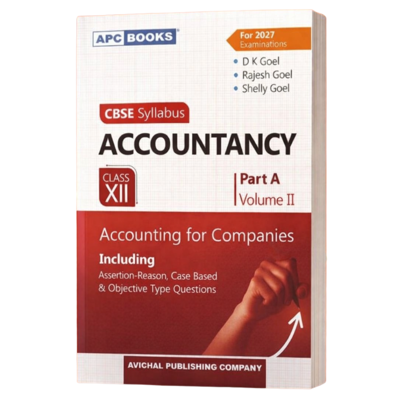 Accountancy Class 12 – Accounting for Companies (Part A Vol. 2) | 22nd Edition 2027 | D.K. Goel, Rajesh Goel & Shelly Goel | CBSE