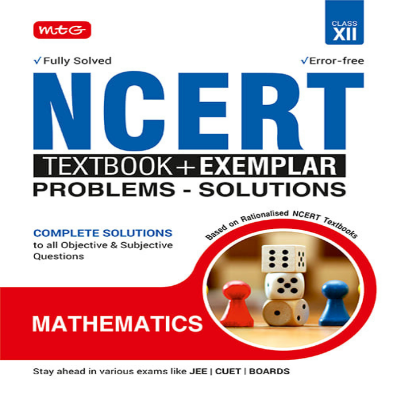 NCERT Textbook + Exemplar Problems Solutions Mathematics Class 12 | CBSE Board Exam Guide | MTG