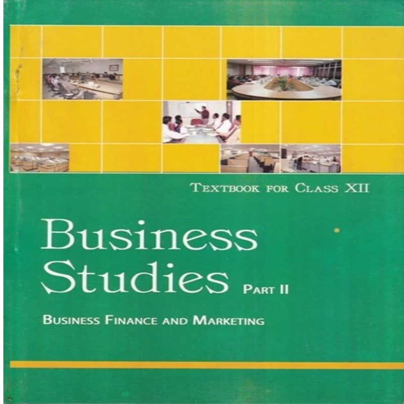 NCERT Business Studies Class 12 Part 2 | Business Finance and Marketing | CBSE Textbook