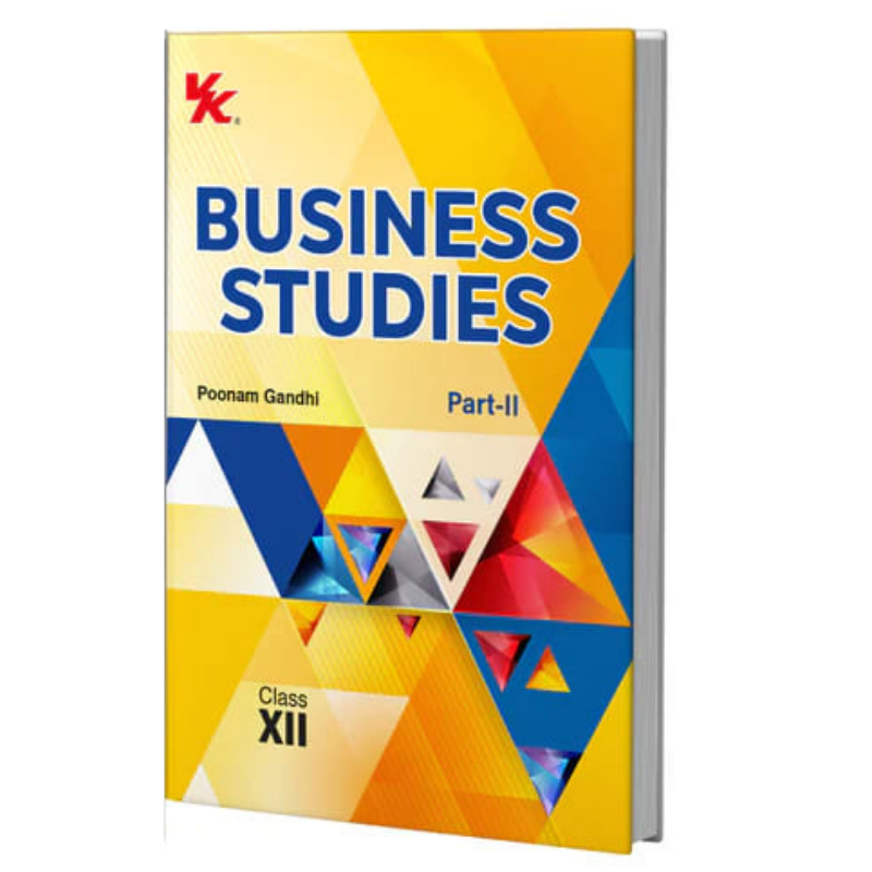 Business Studies Class 12 Part 2 by Poonam Gandhi | Business Finance & Marketing | CBSE Board Guide