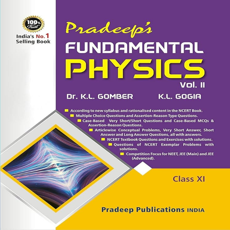 Pradeep’s Fundamental Physics Class 11 Vol. 2 by Dr. K.L. Gomber & K.L. Gogia | CBSE Physics Guide