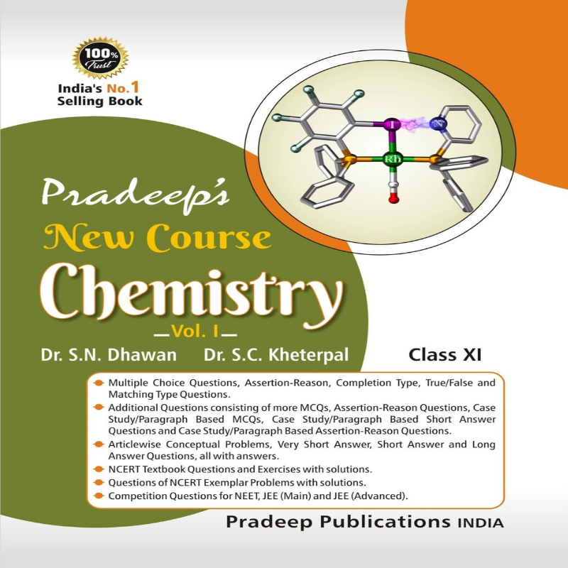 Pradeep’s New Course Chemistry Class 11 Vol. 1 by Dr. S.N. Dhawan & Dr. S.C. Kheretpal | CBSE Guide