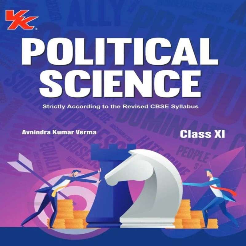 VK Global Class 11 Political Science NCERT Solutions & Sample Papers | CBSE Guide for Political Theory & Indian Constitution at Work