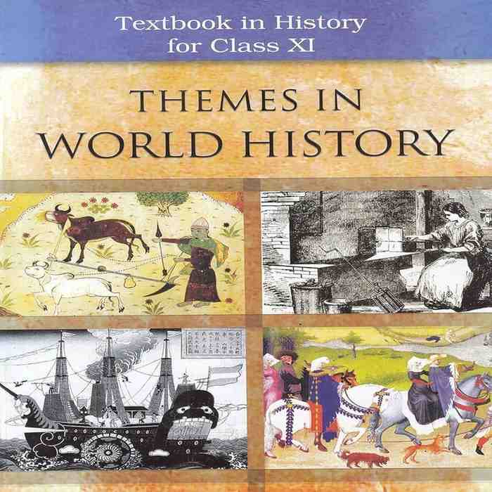 NCERT Themes in World History Class 11 | Latest CBSE History Textbook | Humanities Stream