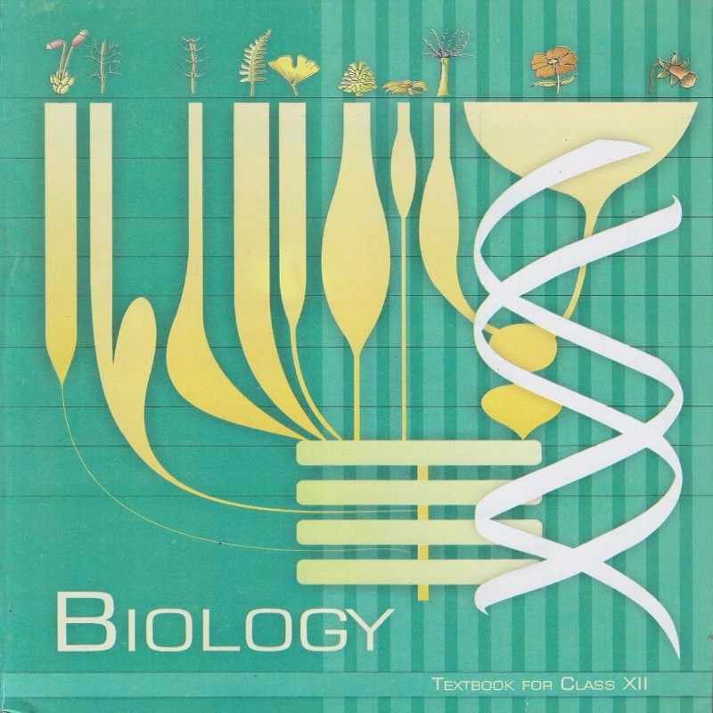 NCERT Biology Textbook Class 12 CBSE | Latest Edition | Official Board Book