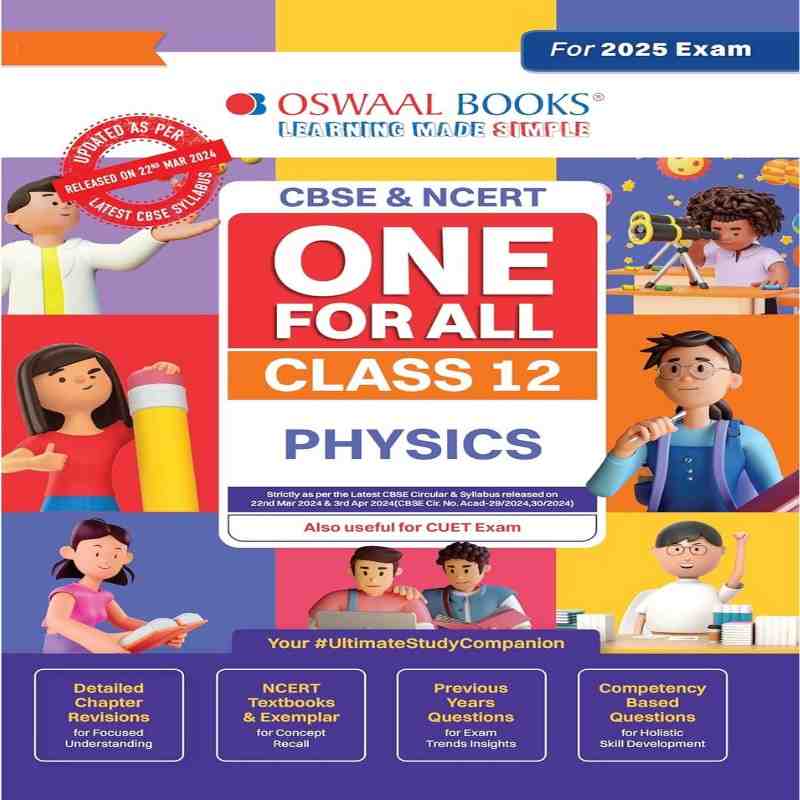 Oswaal Physics Question Bank Class 12 CBSE | Chapter-wise & Topic-wise Solved Papers | Latest Pattern