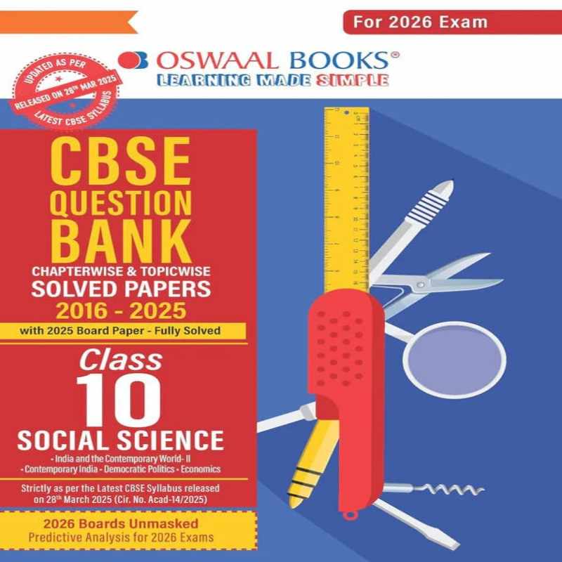 Oswaal Social Science Question Bank Class 10 CBSE | Chapter-wise & Topic-wise Solved Papers | Latest Pattern