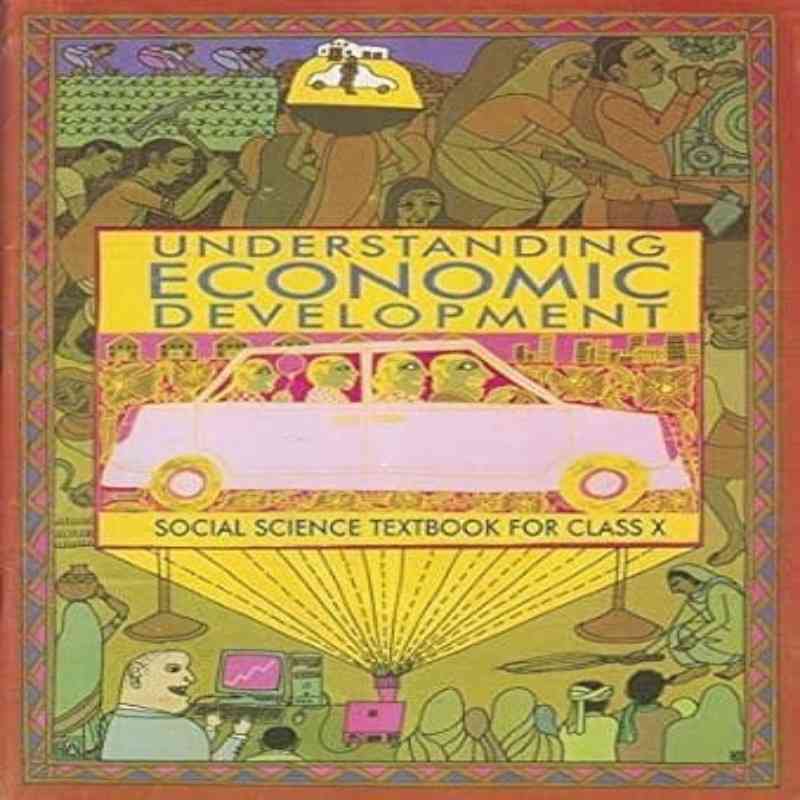 NCERT Economics Textbook Class 10 CBSE | Understanding Economic Development | Latest Edition