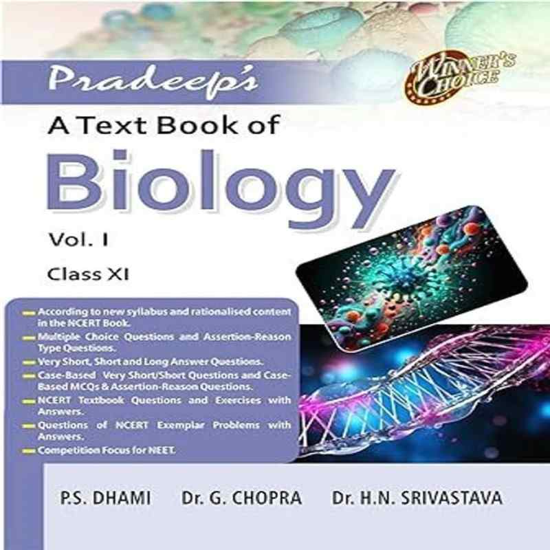 Pradeep's a textbook of biology vol 1 for class 11 by P.S Dhami, Dr. G Chopra, Dr. H.N Srivastava