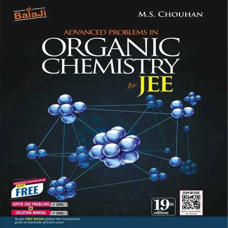 Advanced Problems in Organic Chemistry for JEE by M.S. Chauhan | 19th Edition | Balaji Publications